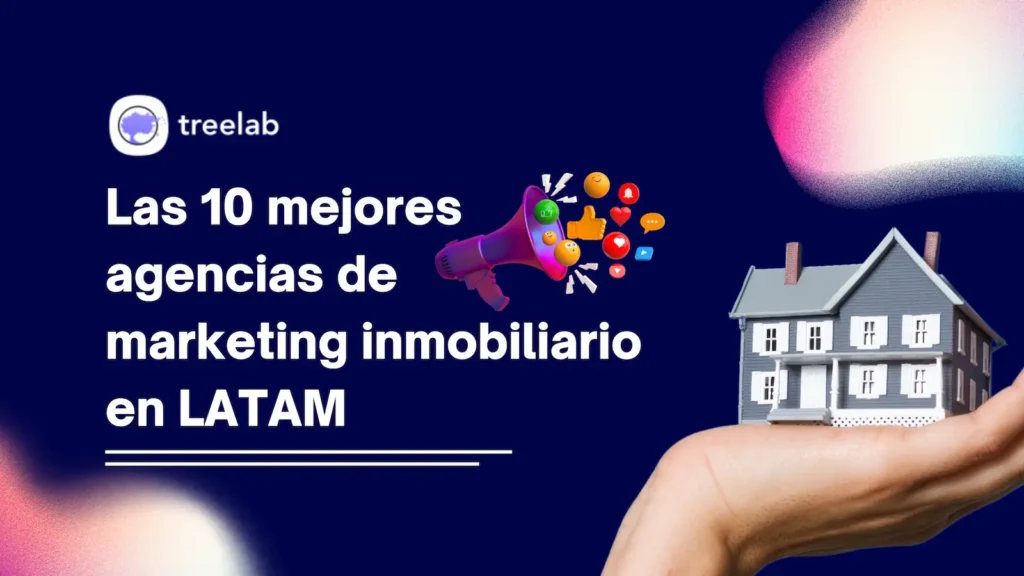 Top 10 mejores agencias de marketing inmobiliario