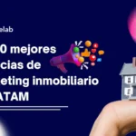 Top 10 mejores agencias de marketing inmobiliario