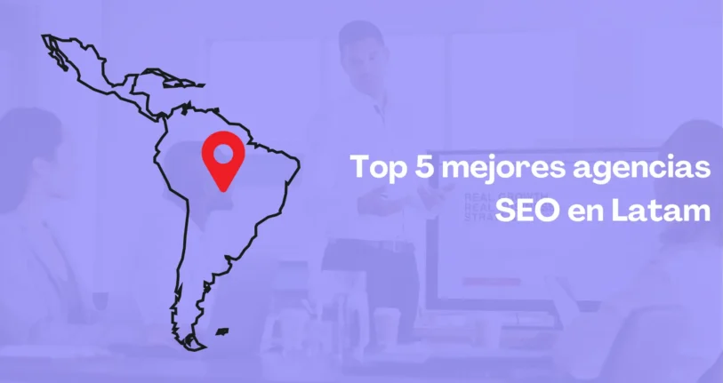 imagen destacada para el top 5 mejores agencias seo en latam