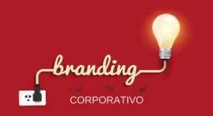 Qué es el branding de una empresa